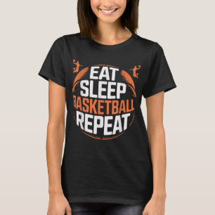 Eat Sleep Basketball Repeat T-Shirt