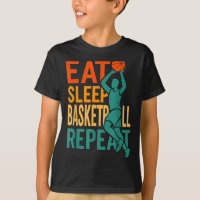 Eat sleep basketball repeat