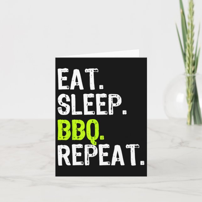 Eat Sleep Bbq Repeat Rbeque Rbecue Funny  Card (Front)