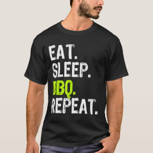 Eat Sleep Bbq Repeat Rbeque Rbecue Funny  T-Shirt