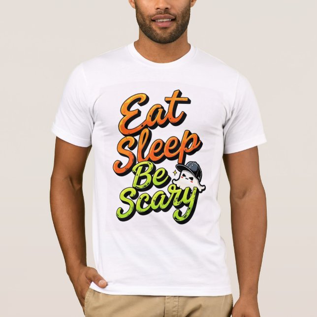 Eat Sleep Be Scary T-Shirt, Cute Ghost Halloween T T-Shirt (Front)
