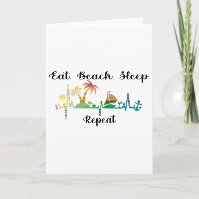 Eat Sleep Beach Repeat Summer Tropical Vacation Be Card (Front)