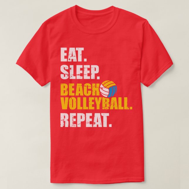 Eat sleep Beach volleyball repeat T-Shirt (Design Front)