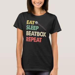 Eat Sleep Beatbox Repeat Color Funny Tape Recorder T-Shirt
