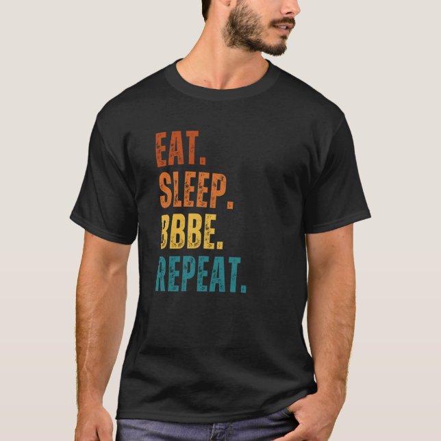 Eat Sleep Beef Butter Bacon Eggs Repeat Meat Eater T-Shirt (Front)