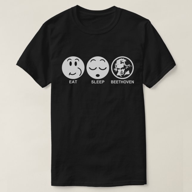 Eat Sleep Beethoven T-Shirt (Design Front)
