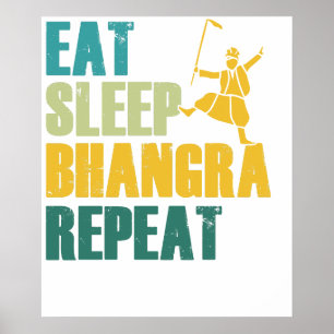 Eat Sleep Bhangra Repeat Funny Dancing Punjabi Poster