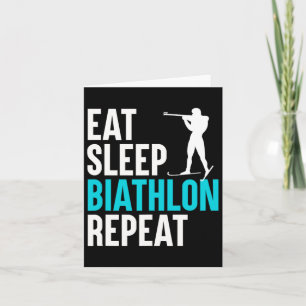 Eat Sleep Biathlon Repeat - Skiing Slogan Shooting Card
