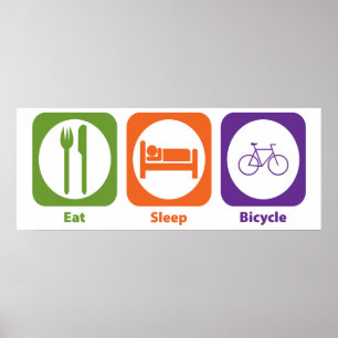 Eat Sleep Bicycle Poster
