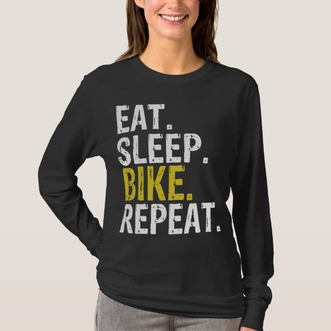 Eat Sleep Bike Repeat Gift T-Shirt (Front)