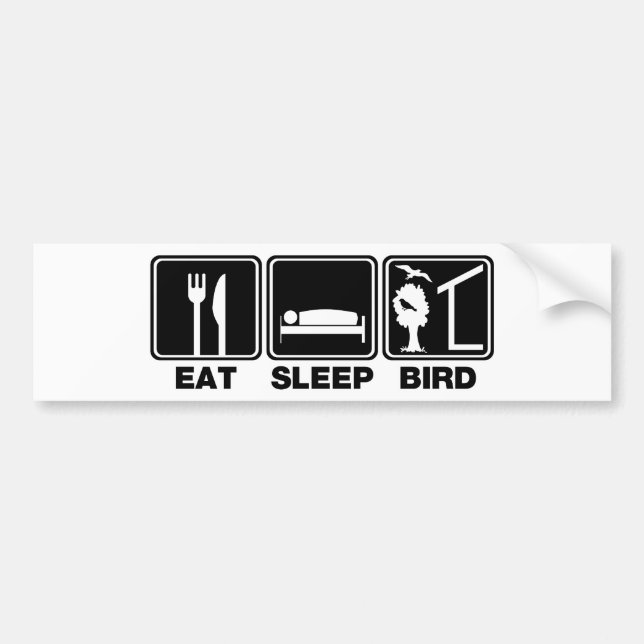 Eat Sleep Bird (blind) Bumper Sticker (Front)