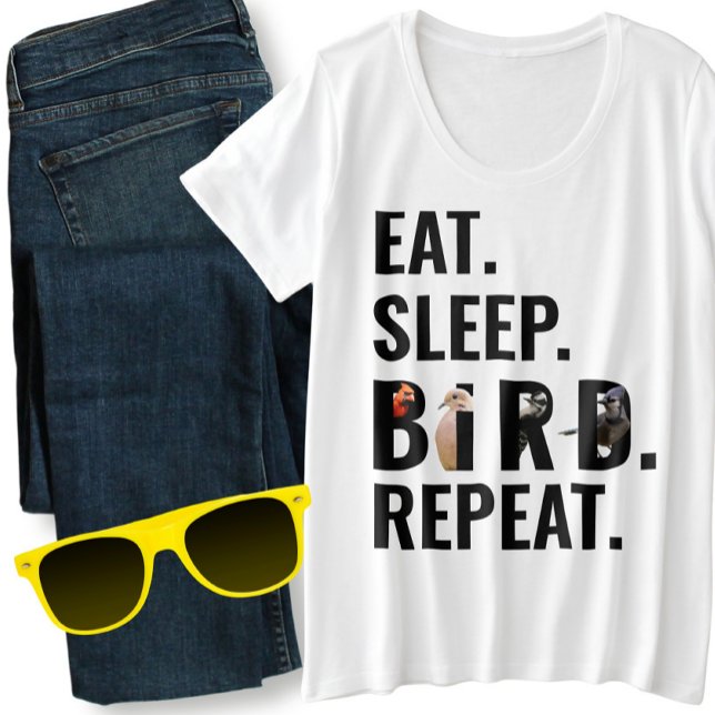 Eat Sleep Bird Repeat Birder's Plus Size T-Shirt (Creator Uploaded)