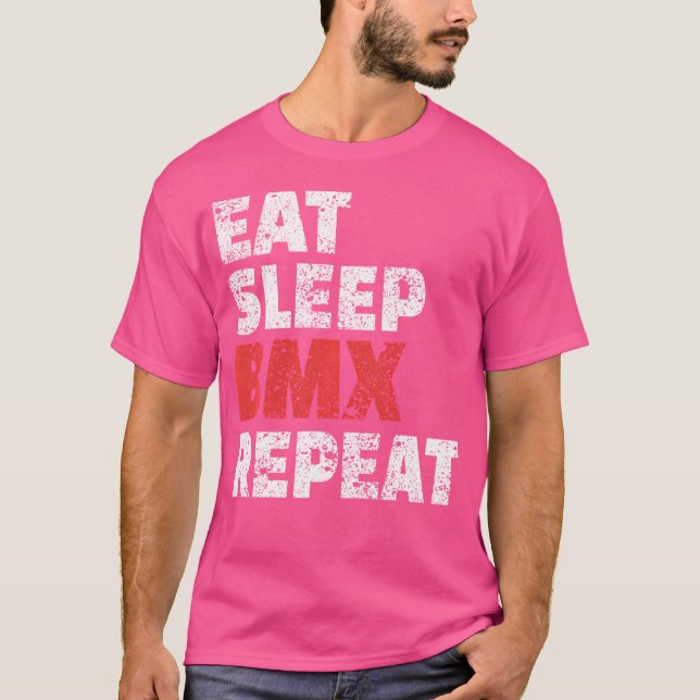 Eat Sleep Bmx Repeat Funny Bike Racing Gif T-Shirt (Front)