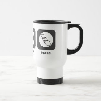 Eat. Sleep. Board. Mug
