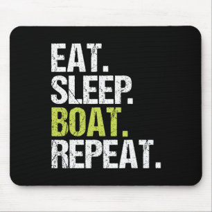 Eat Sleep Boat Repeat Shirt Boating Sailor Christm Mouse Pad