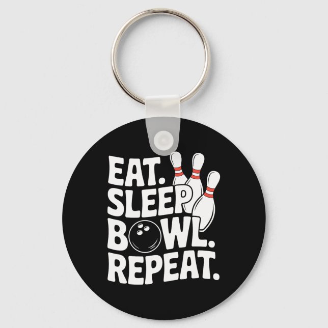 Eat Sleep Bowl Repeat 1  Key Ring (Front)