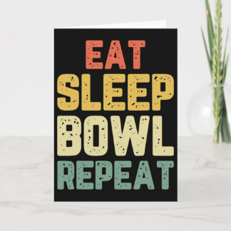 Eat Sleep Bowl Repeat Bowling Bowler Vintage  Card