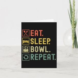 Eat Sleep Bowl Repeat Funny Bowling Bowler Card