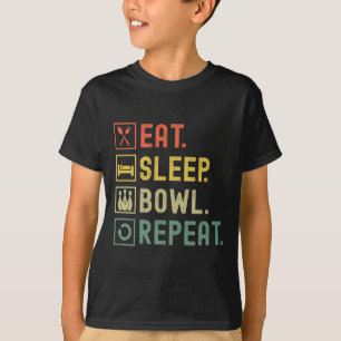 Eat Sleep Bowl Repeat Funny Bowling Bowler T-Shirt