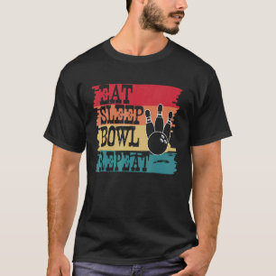 Eat Sleep Bowl Repeat Retro Vintage Style Bowling T-Shirt