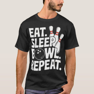 Eat Sleep Bowl T-Shirt