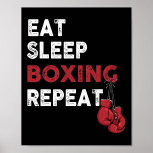 Eat Sleep Box - Boxing Lover Gym Boxer Kickboxing Poster