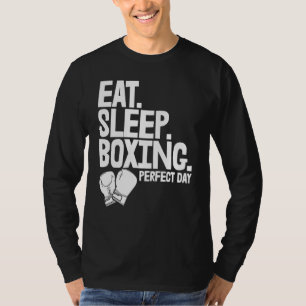 Eat Sleep Boxing Perfect Day   Women Boxing Sports T-Shirt