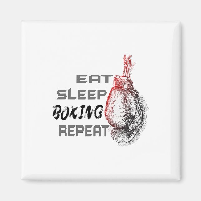 Eat Sleep Boxing Repeat Boxing Enthusiast  Magnet (Front)