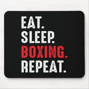 Eat Sleep Boxing Repeat Funny Boxer Mouse Pad