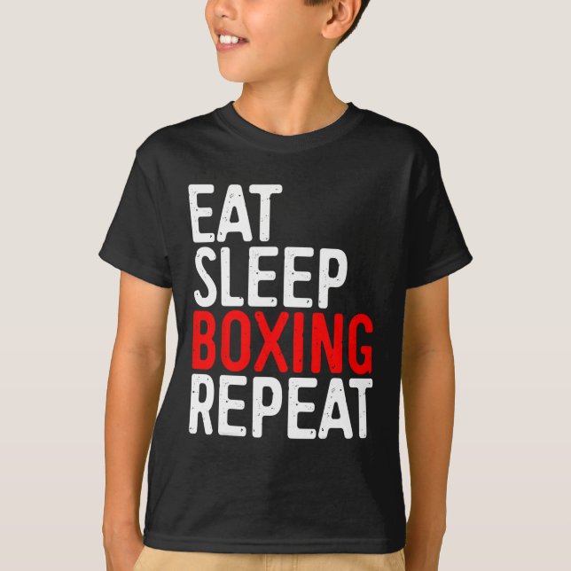 Eat Sleep Boxing Repeat Funny Boxer Shirt  (Front)