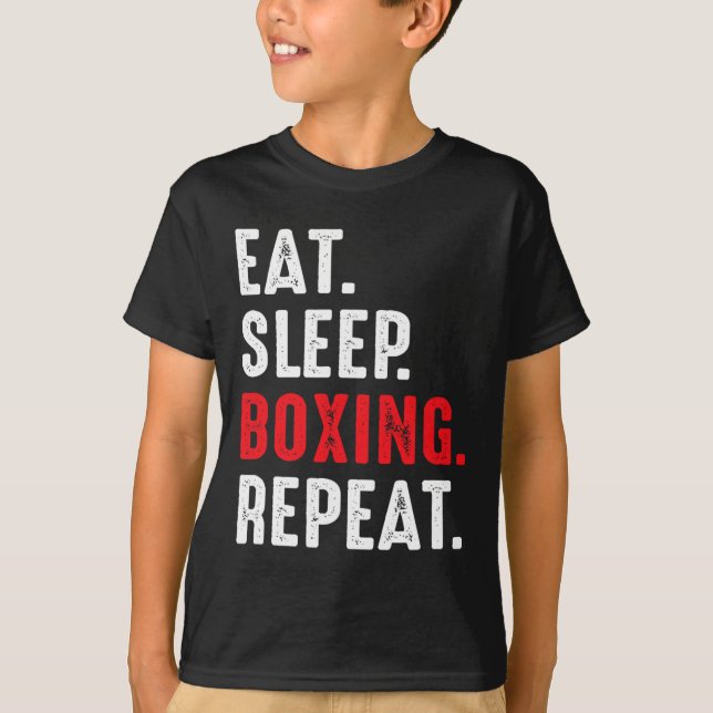 Eat Sleep Boxing Repeat Funny Boxer  T-Shirt (Front)