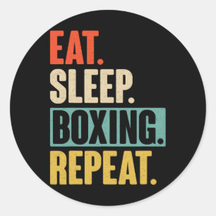 Eat Sleep Boxing Repeat - Funny Retro Vintage Boxi Classic Round Sticker