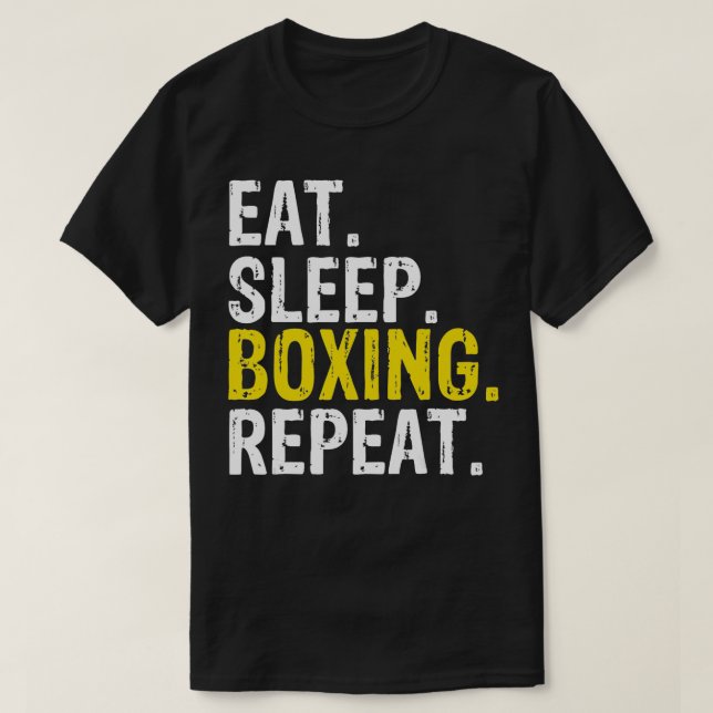 Eat Sleep Boxing Repeat Gift  T-Shirt (Design Front)
