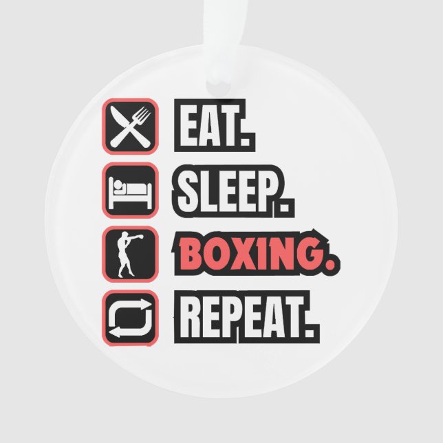 Eat Sleep Boxing Repeat Ornament (Front)