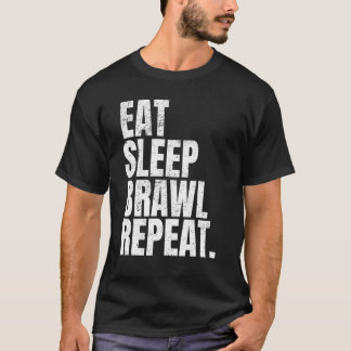 Eat Sleep Brawl Repeat Gamers Tee Text Design