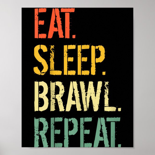 Eat Sleep Brawl Repeat Stars Funny Video Gamer Gam Poster (Front)