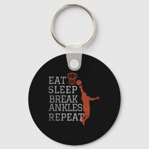 Eat Sleep Break Ankles Repeat Basketball Fun Key Ring