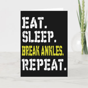 Eat Sleep Break Ankles Repeat T Shirt Funny Sketll Card