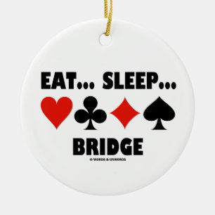 Eat...Sleep...Bridge (Bridge Game Humour) Ceramic Tree Decoration