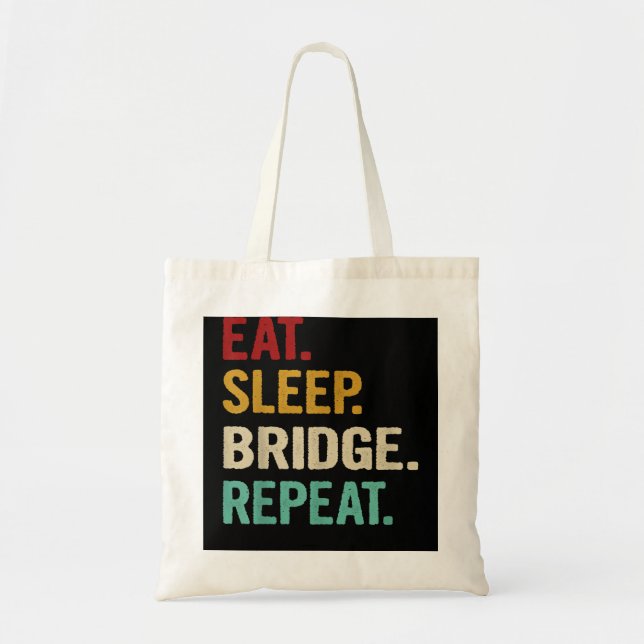 Eat Sleep Bridge Repeat Funny Bridge Player Card G Tote Bag (Front)