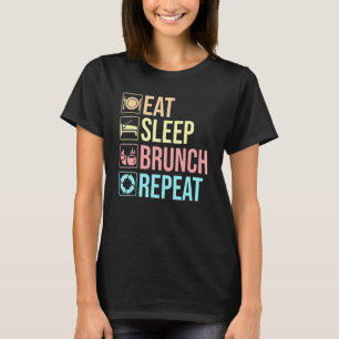 Eat Sleep Brunch Squad Repeat Breakfast Lunch Frie T-Shirt