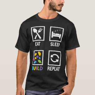 Eat Sleep Build Repeat Building Blocks Bricks Mast T-Shirt