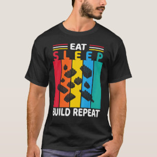Eat Sleep Build Repeat Building Blocks Bricks Retr T-Shirt
