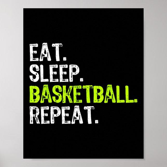 Eat Sleep Bysketbyll Repeat Player Fun Cool Lover  Poster (Front)