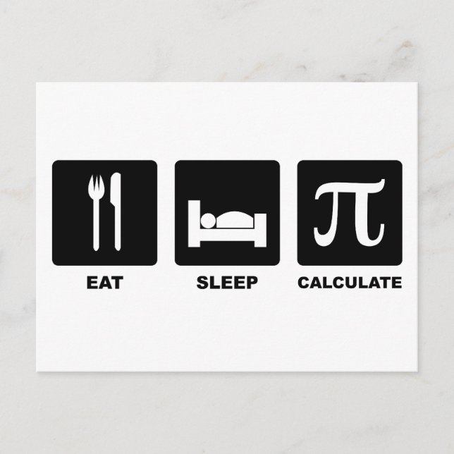 Eat Sleep Calculate Postcard (Front)