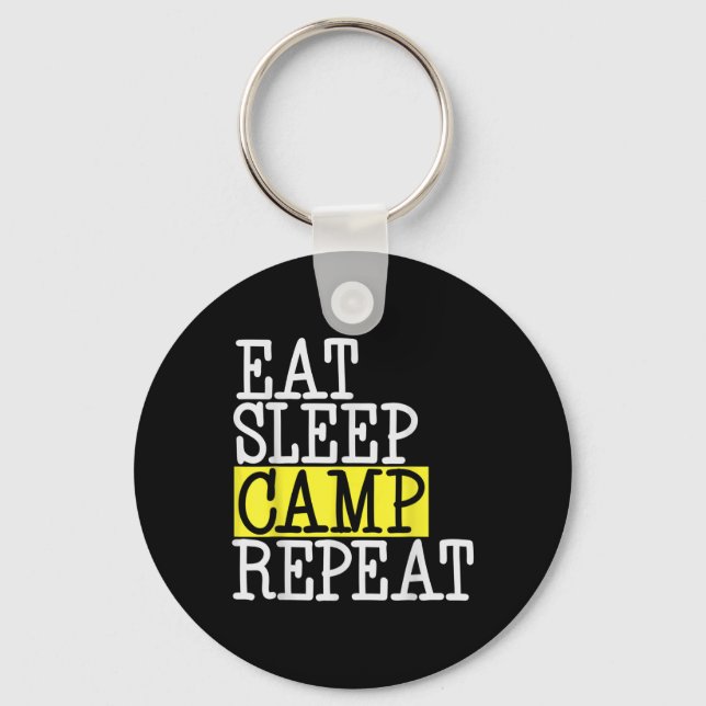 Eat Sleep Camp Repeat - Camping Camper Funny Quote Key Ring (Front)