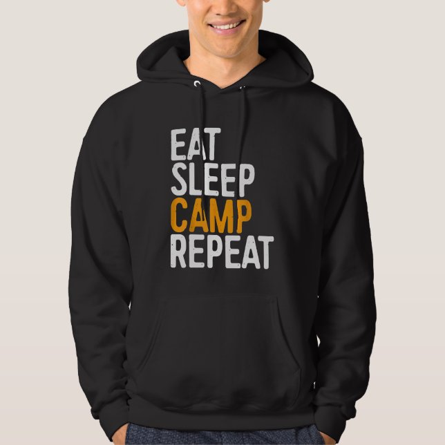 Eat Sleep Camp Repeat  Funny Camping Hoodie (Front)
