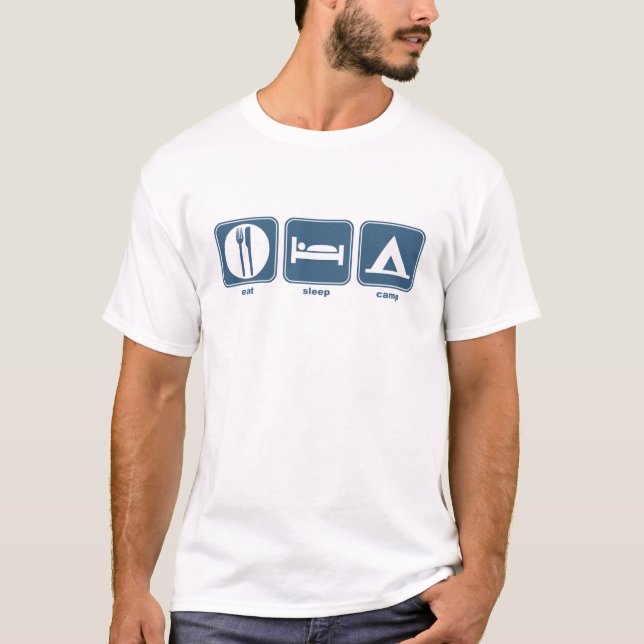eat, sleep, camp T-Shirt (Front)