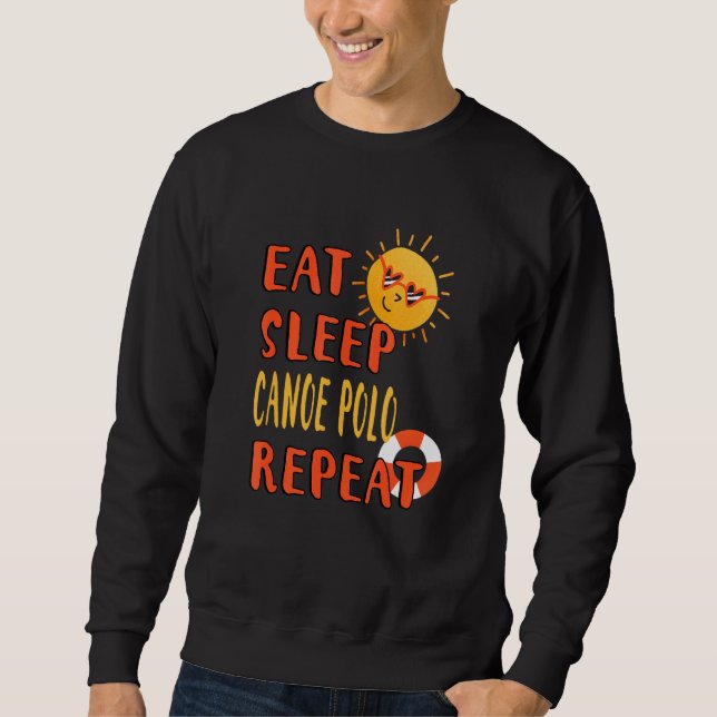 Eat Sleep Canoe Polo Repeat Canoe Polo Hobby Kayak (Front)