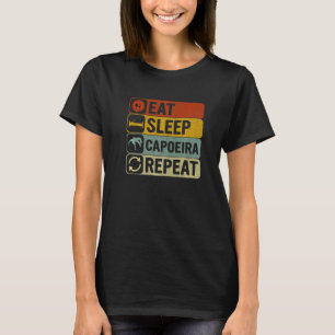Eat Sleep Capoeira Repeat Retro 60s 70s Martial T-Shirt